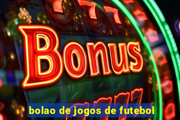 bolao de jogos de futebol